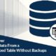 Recover SQL Data from a Dropped Table Without backups